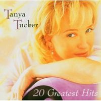 Tanya Tucker - 20 Greatest Hits